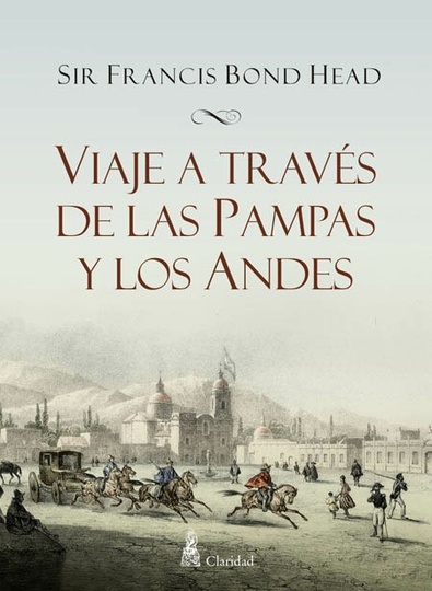 Viaje a través de las pampas y los andes