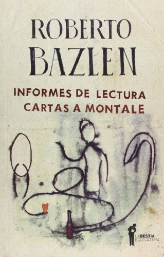 Informes de lectura. Cartas a Montale