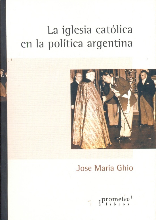 La Iglesia catolica en la politica argentina