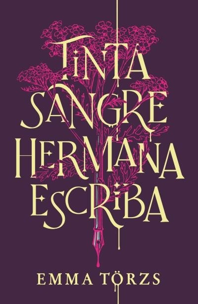 Tinta, sangre, hermana, escriba