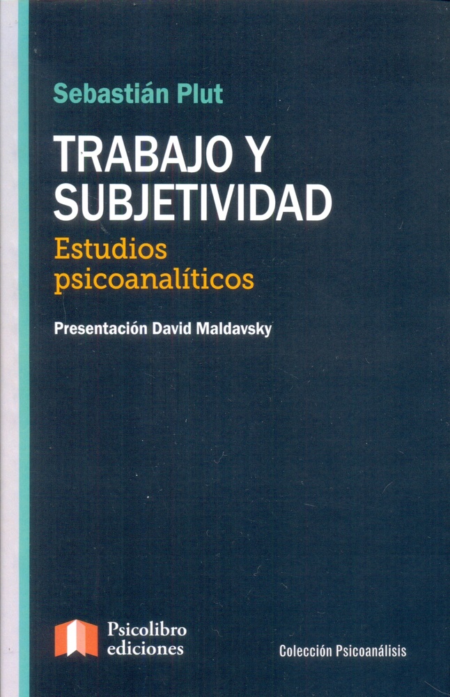 Trabajo y subjetividad