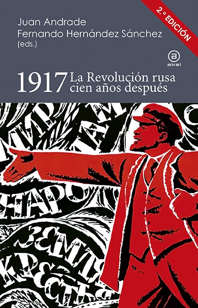 1917. La revolucion rusa cien años despues