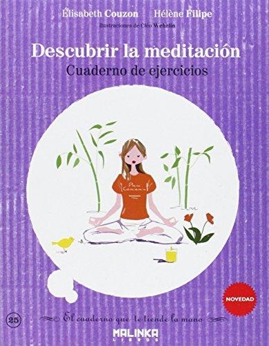 Cuaderno de ejercicios para descubrir la meditacion