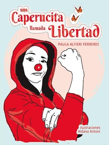 Una Caperucita llamada Libertad