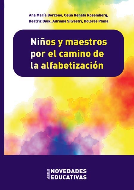 NiÃ±os y maestros por el camino de la alfabetizacion