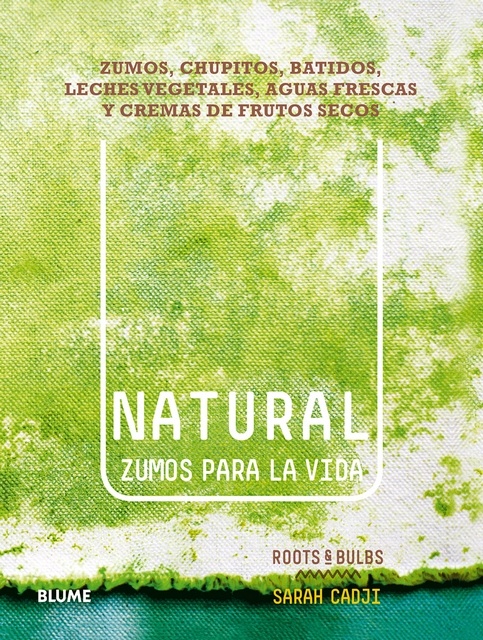 Natural. Zumos para la vida