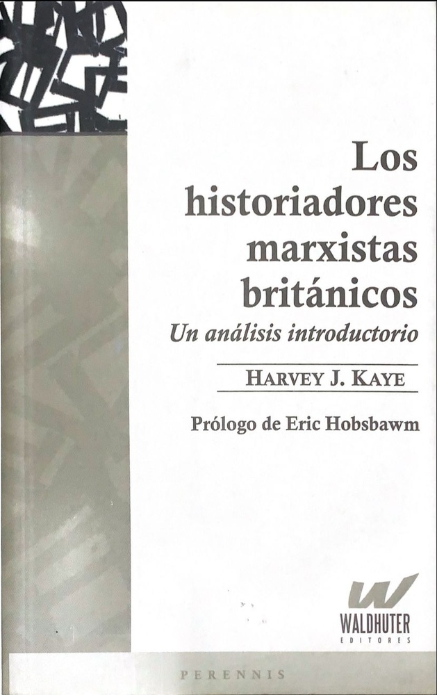 Los historiadores marxistas britanicos