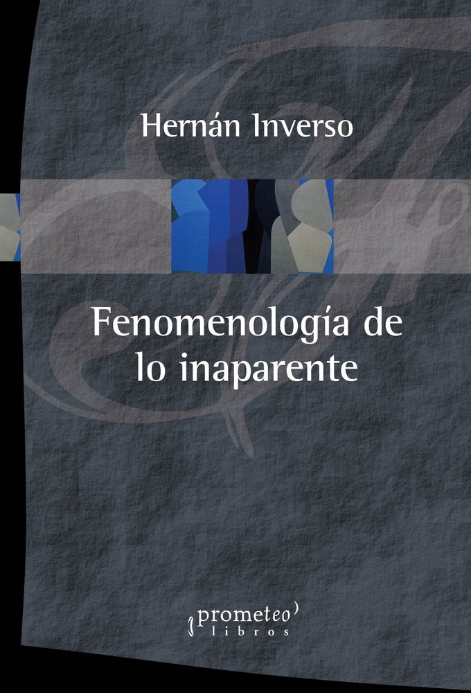 Fenomenologia de lo inaparente