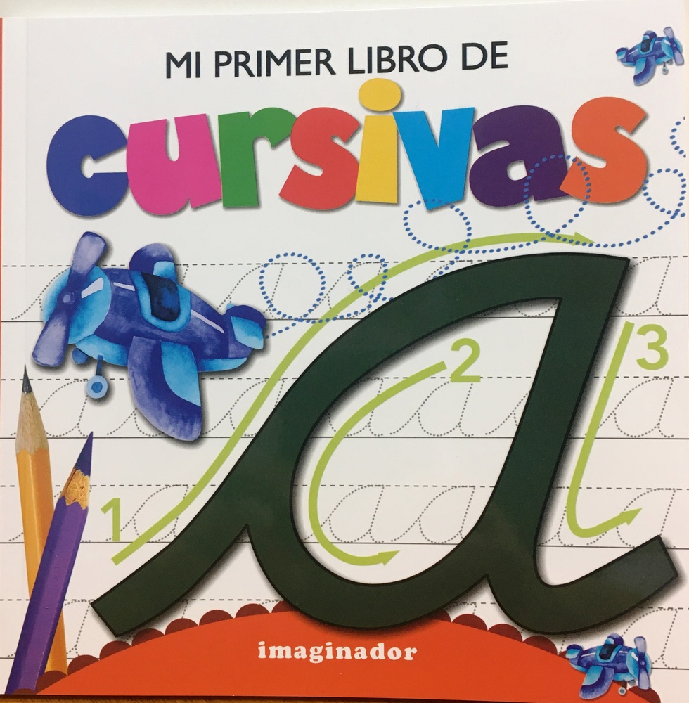 Mi Primer Libro de Cursivas