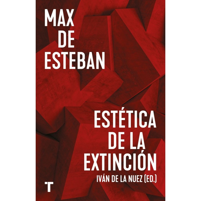 Max de Esteban. Estetica de la extincion