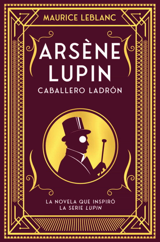 Arsene Lupin. Caballero ladron