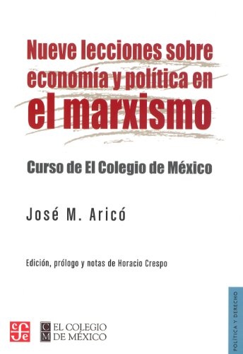 Nueve lecciones sobre economia y politica en el marxismo