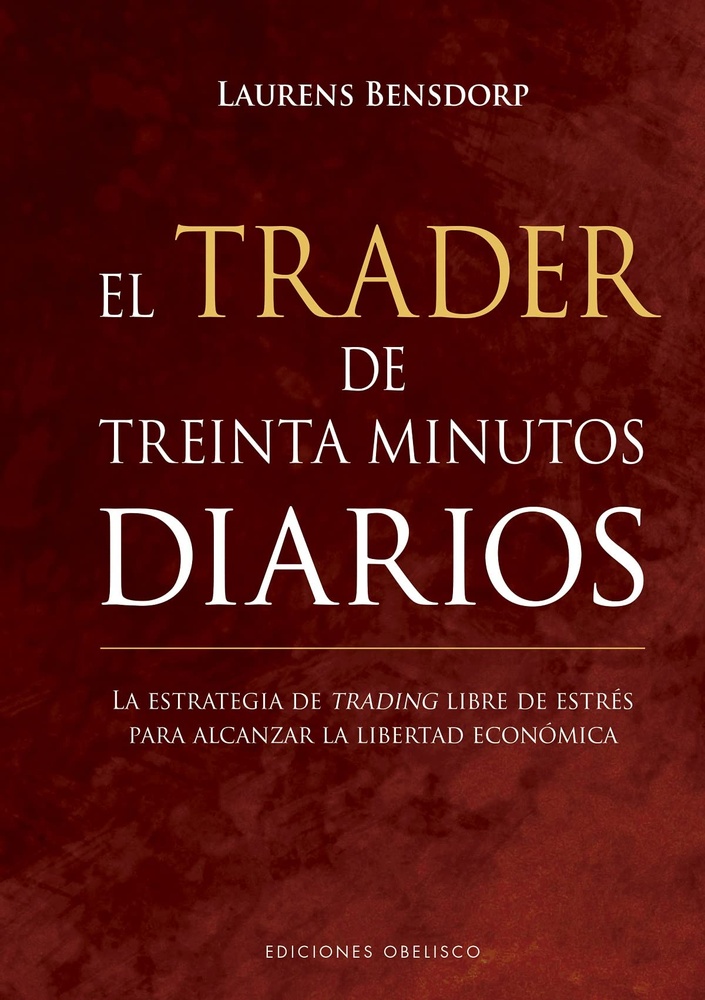 El Trader De Treinta Minutos Diarios