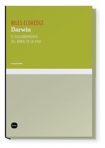 Darwin. El decubrimiento del arbol de la vida