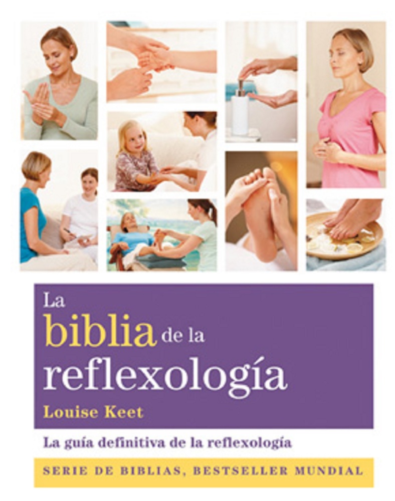 La Biblia de la reflexologia