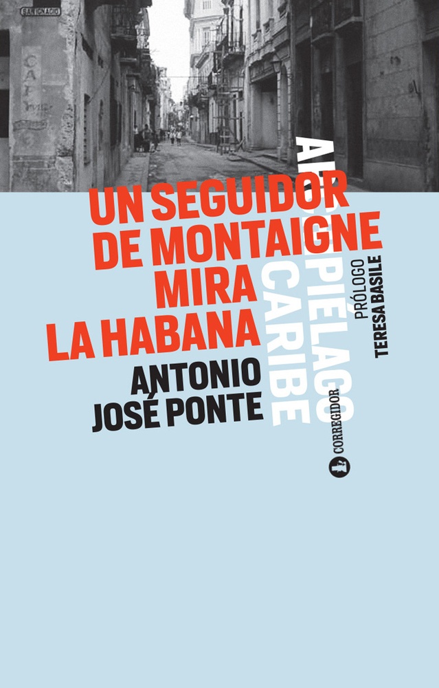 Un seguidor de Montaigne mira La Habana