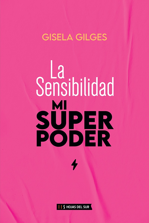 La sensibilidad, mi superpoder