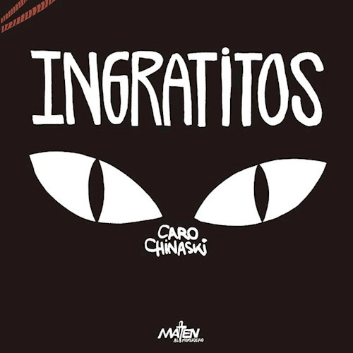 Ingratitos