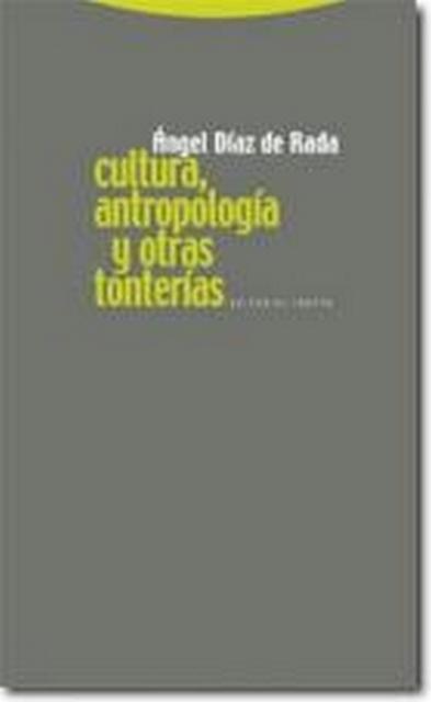 Cultura, antropologia y otras tonterias