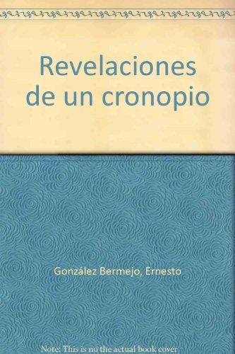 Revelaciones de un cronopio