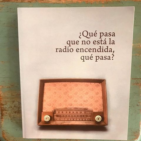 Que pasa que no esta la radio encendida, que pasa?