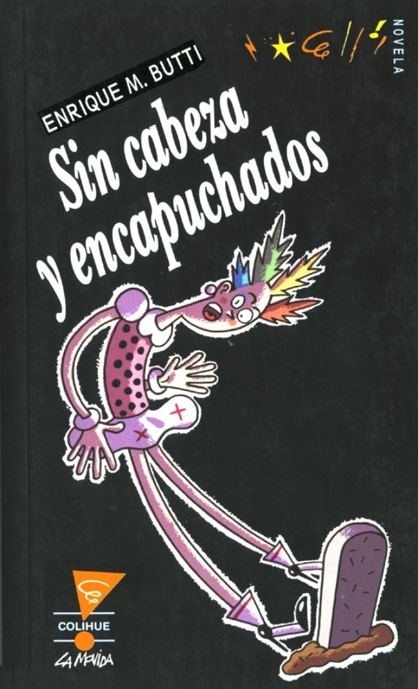 Sin cabeza, y encapuchados