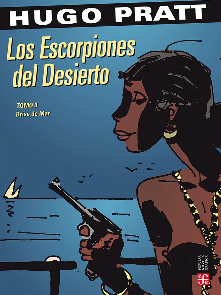 Los Escorpiones del Desierto. Tomo 3