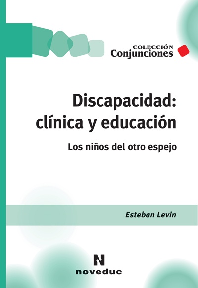 Discapacidad: clinica y educacion