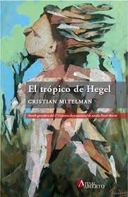 El tropico de Hegel