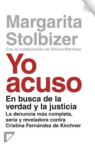 Yo acuso. En busca de la verdad y la justicia