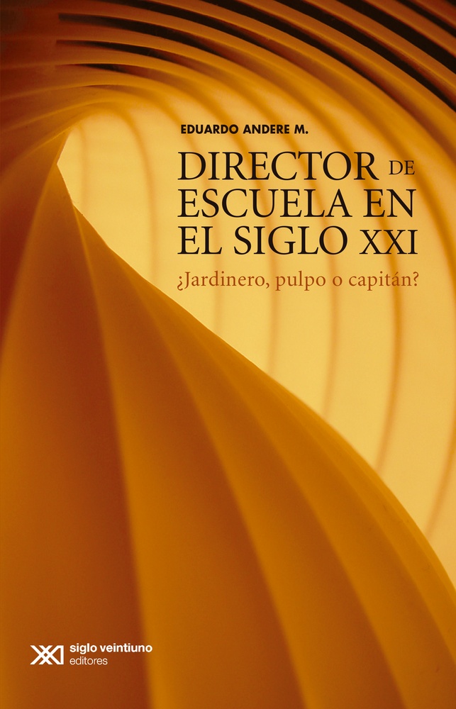 El director de escuela en el siglo XXI