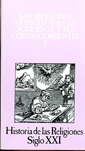 Vol. 7. Las religiones constituidas en Occidente y sus contracorrientes I