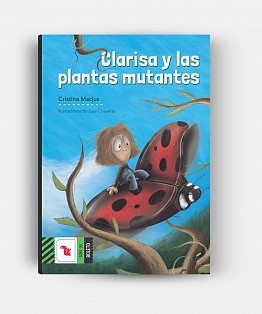 Clarisa y las plantas mutantes