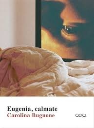 Eugenia, calmate