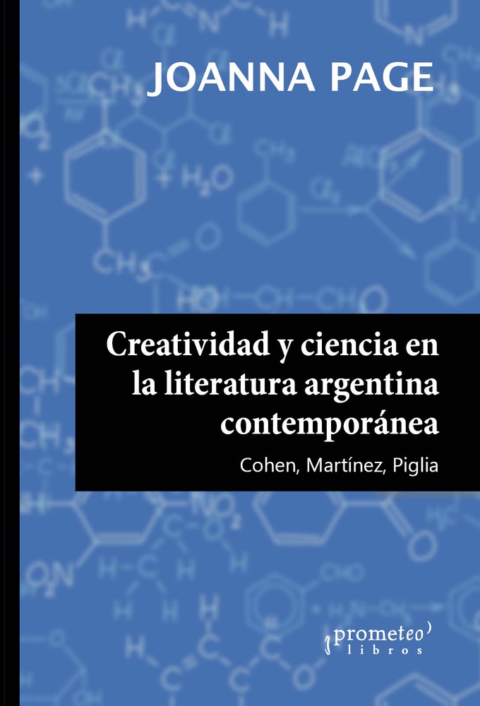 Creatividad y ciencia en la literatura argentina contemporanea