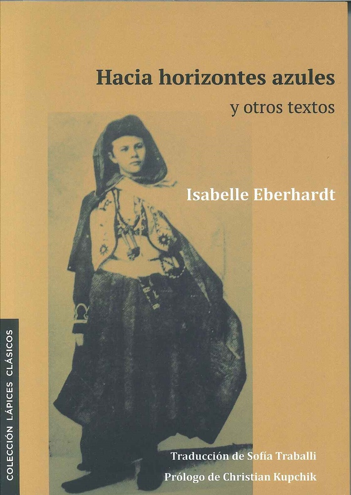 Hacia horizontes azules y otros textos