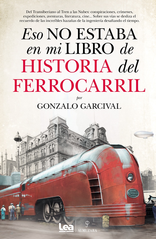 Eso no estaba en mi libro de Historia del Ferrocarril