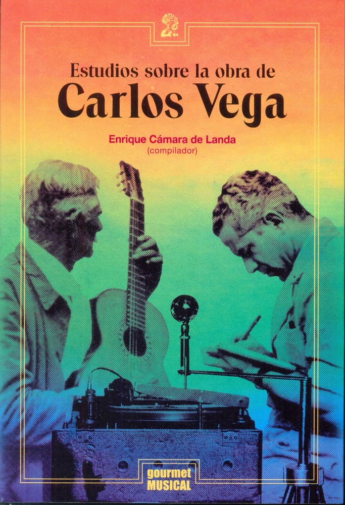 Estudio sobre la obra de Carlos Vega