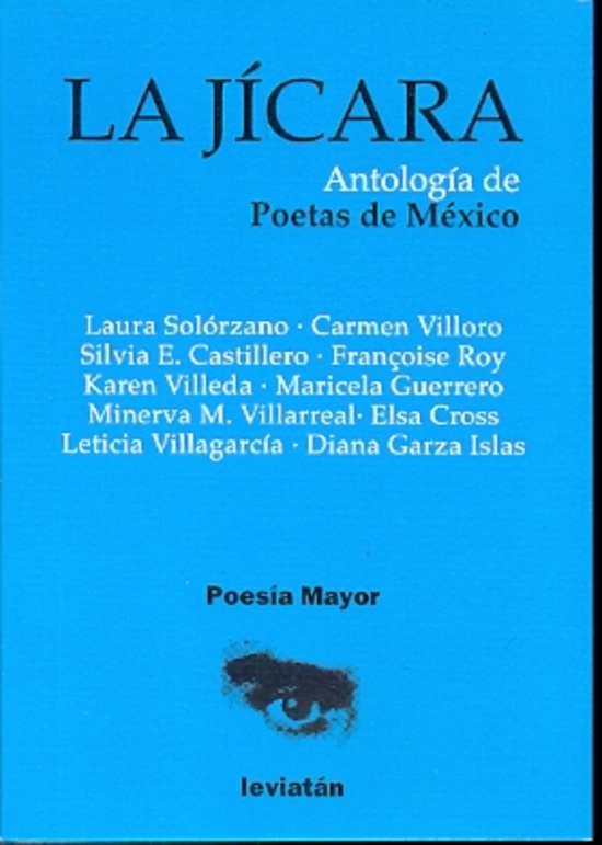 Jicara, La. Antologia de poetas de mexico