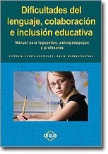 Dificultades del lenguaje, colaboracion e inclusion educativa