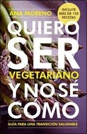 Quiero ser vegetariano y no se como