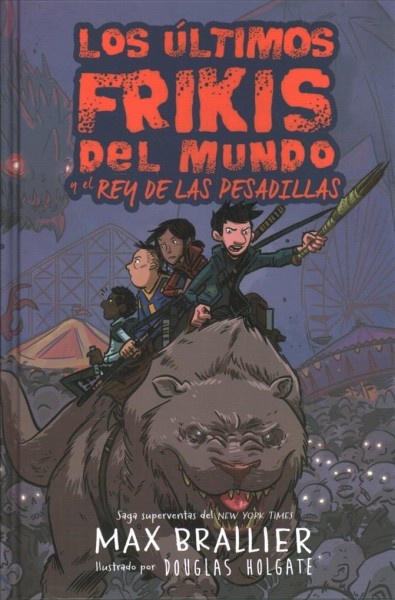 Los Últimos frikis del mundo y el rey de las pesadillas