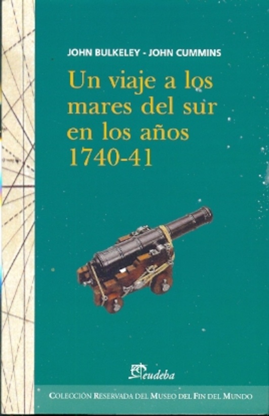 Un viaje a los mares del sur en los años 1740-41