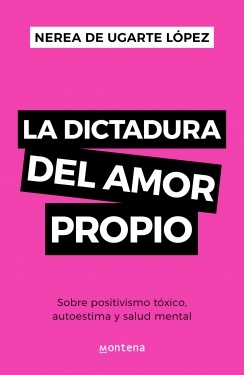 La dictadura del amor propio