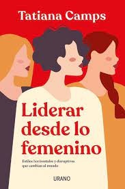 Liderar desde lo femenino