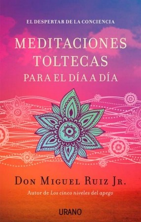 Meditaciones toltenicas para el dia a dia