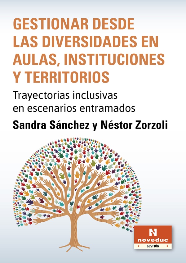 Gestionar desde las diversidades en aulas, instituciones y territorios