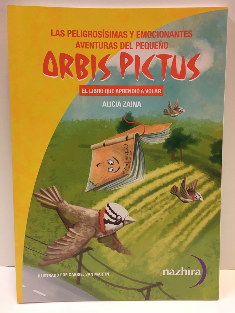 Las peligrosísimas y emocionantes aventuras del Pequeño Orbis Pictus