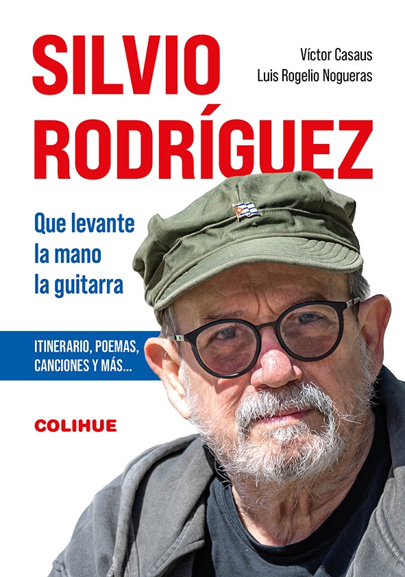 Silvio Rodríguez, Que levante la mano la guitarra