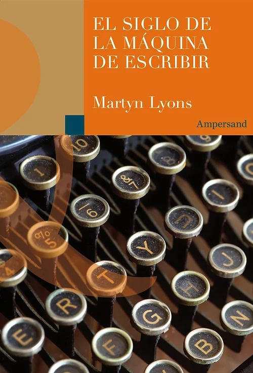 El siglo de la máquina de escribir